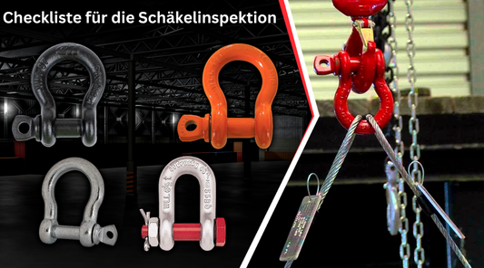 Beiträge-Checkliste für die Schäkelinspektion: Sechs Elemente, die vor dem Gebrauch überprüft werden müssen - Jetzt erhältlich im MTN Shop DE