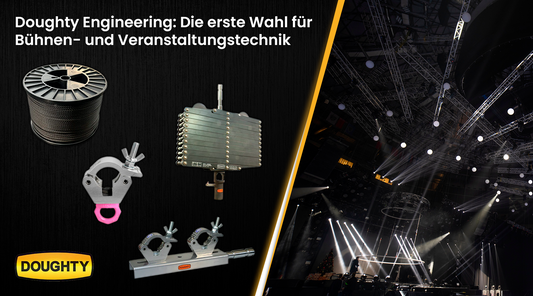 Beiträge-Doughty Engineering: Die erste Wahl für Bühnen- und Veranstaltungstechnik - Jetzt erhältlich im MTN Shop DE