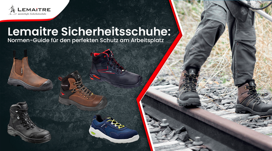 Beiträge-Lemaitre Sicherheitsschuhe: Normen-Guide für den perfekten Schutz am Arbeitsplatz - Jetzt erhältlich im MTN Shop DE