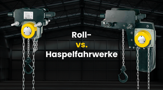 Roll- vs. Haspelfahrwerke bei Flaschenzügen: Welches ist das Richtige für Ihren Einsatz?